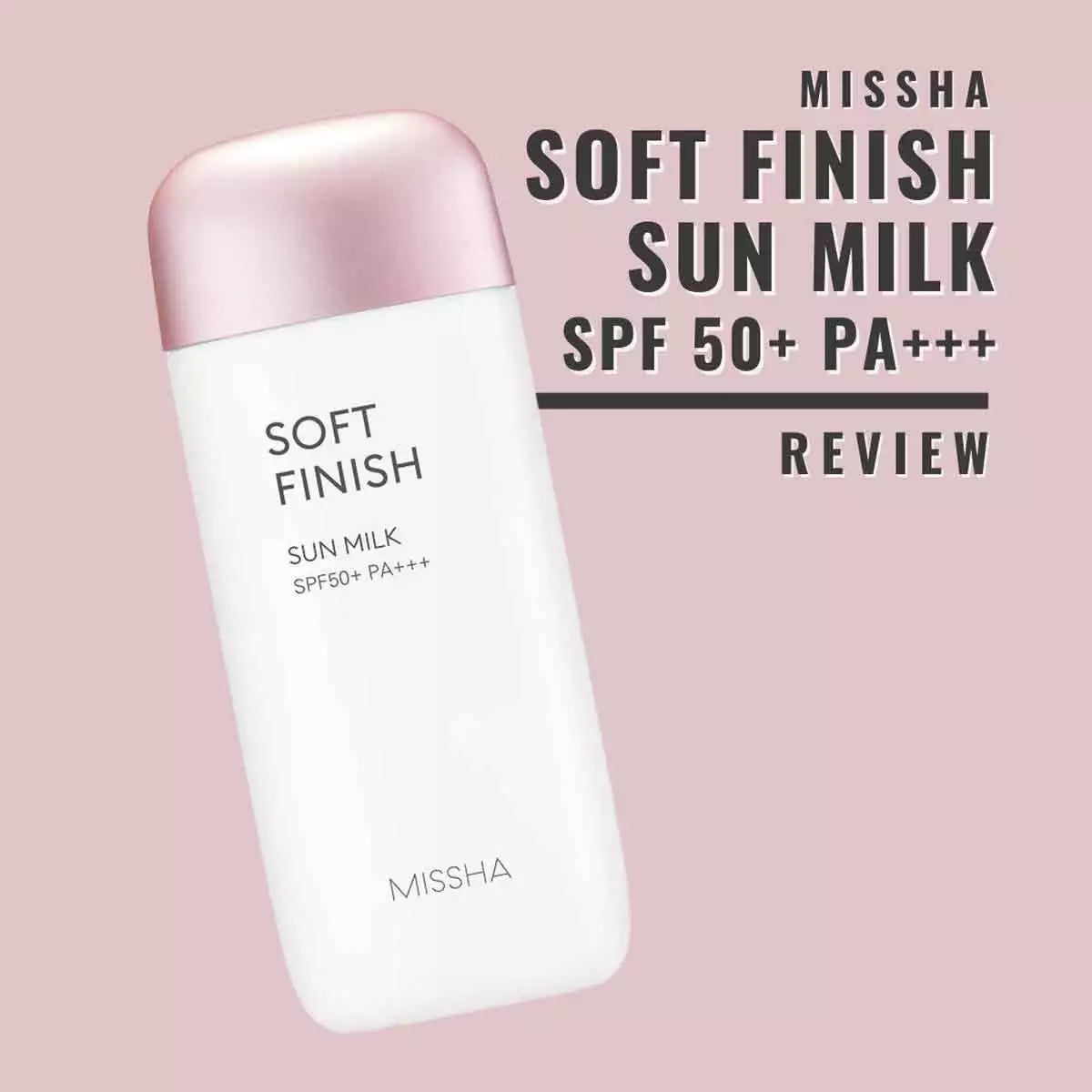 MISSHA Soft Finish Sun Milk Sun Block SPF50+ PA+++-70ml